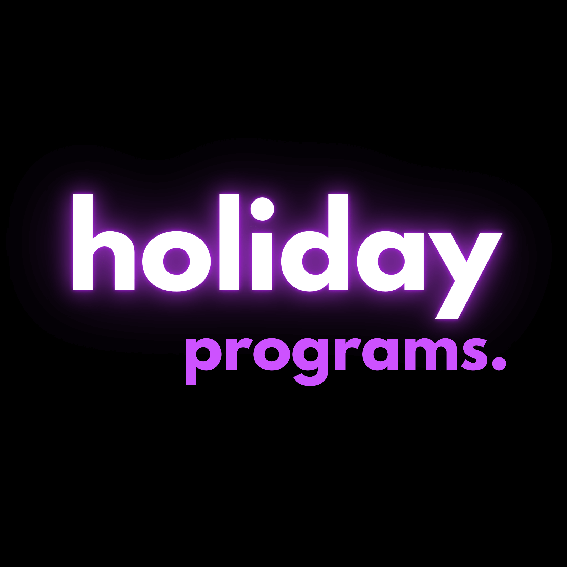 Holiday Programs